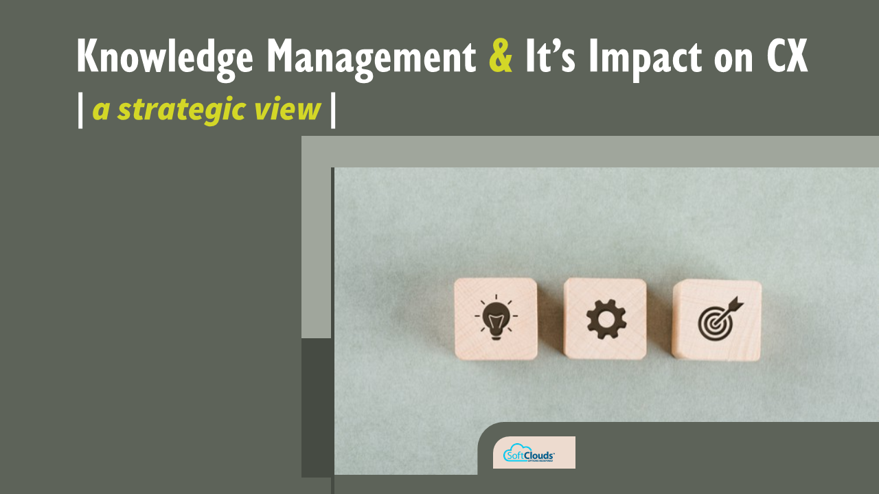 Knowledge Management & Its Impact on CX