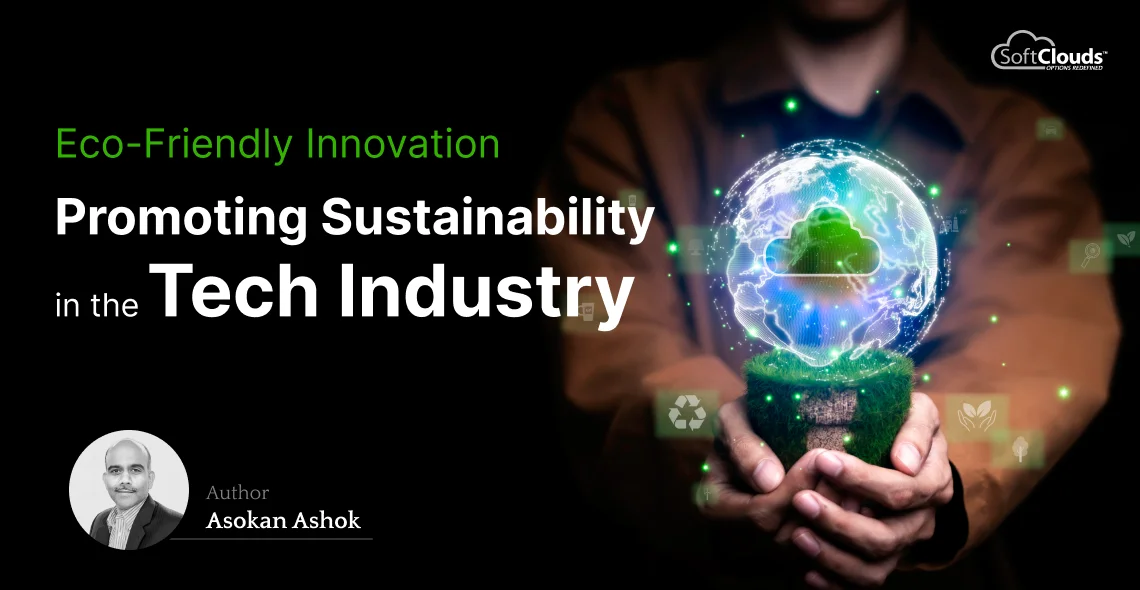 Eco-Friendly Innovation - Promoting Sustainability in the Tech Industry