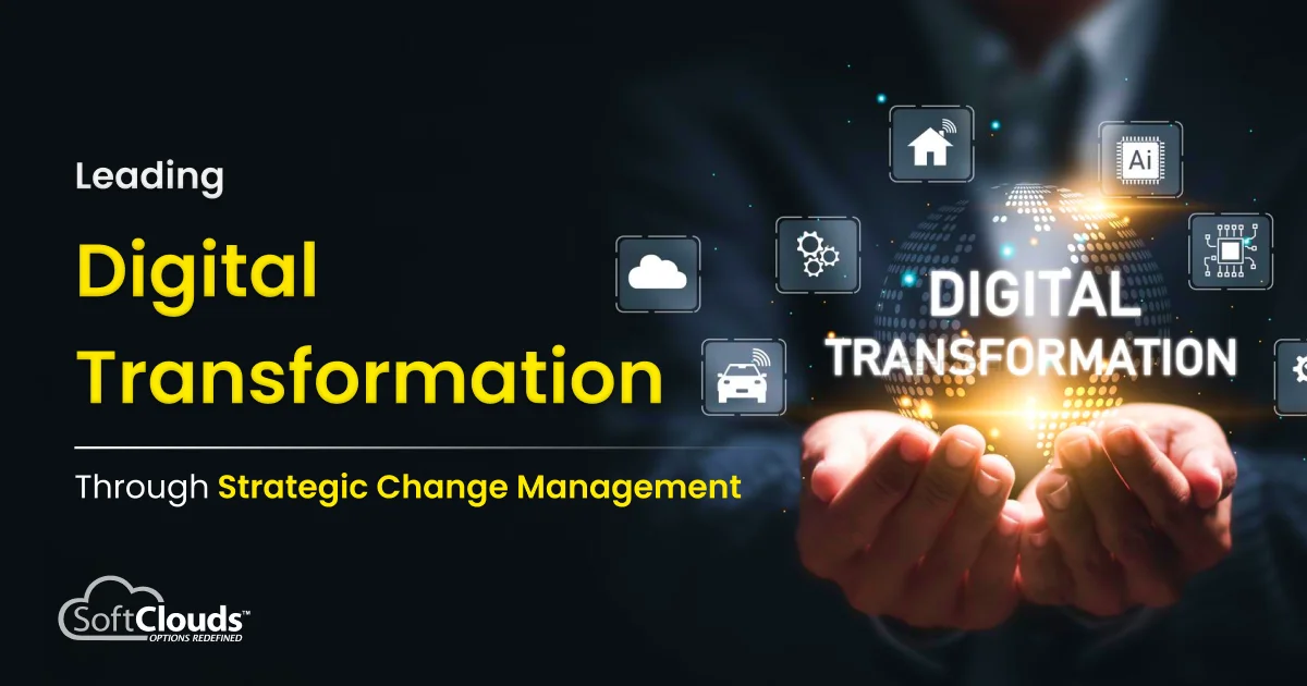 Leading Digital Transformation Through Strategic Change Management ...